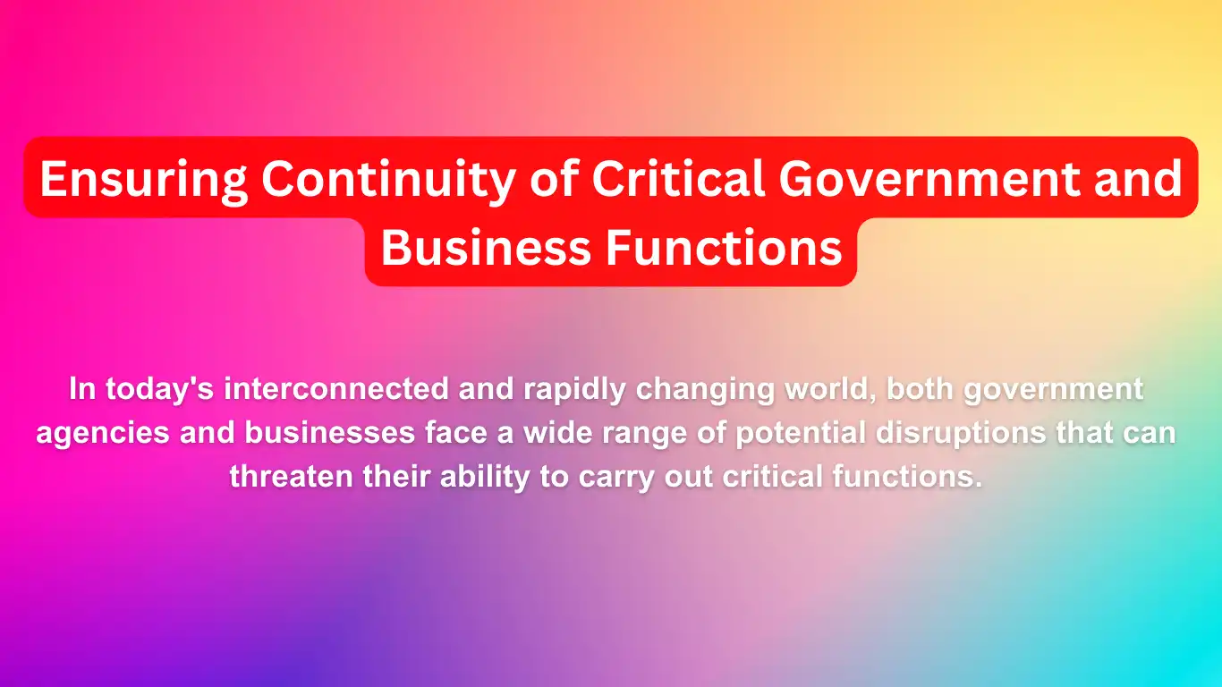 Ensuring Continuity of Critical Government and Business Functions