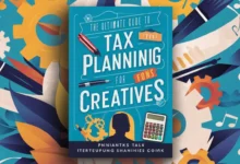 The Ultimate Guide to Tax Planning for Creatives
