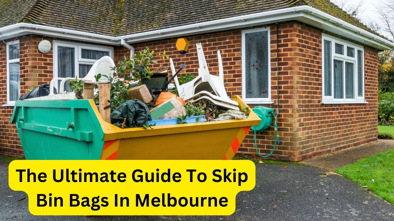 The Ultimate Guide To Skip Bin Bags In Melbourne