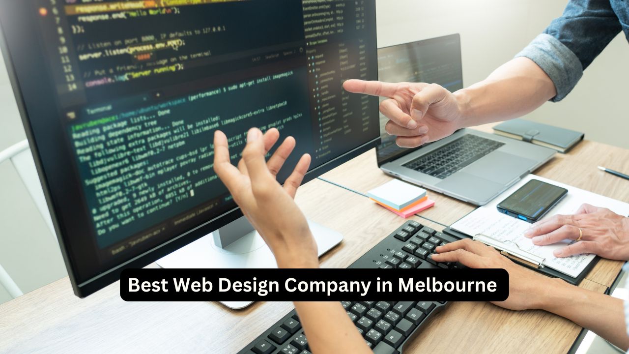 How to Choose the Best Web Design Company in Melbourne 