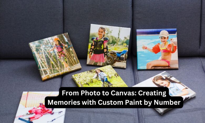 From Photo to Canvas: Creating Memories with Custom Paint by Number