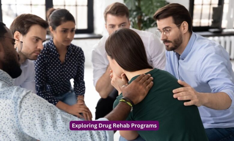 Exploring Drug Rehab Programs