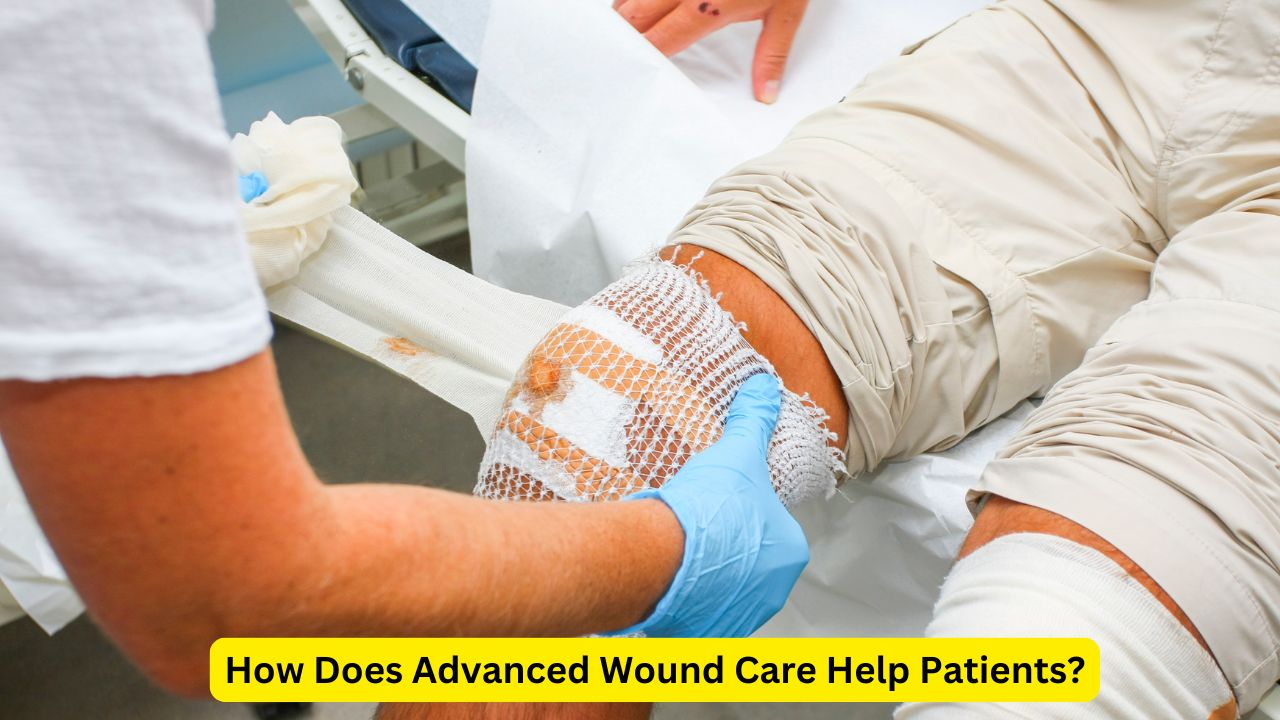 How Does Advanced Wound Care Help Patients?