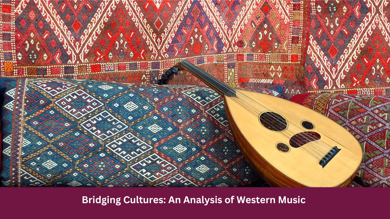 Bridging Cultures: An Analysis of Western Music