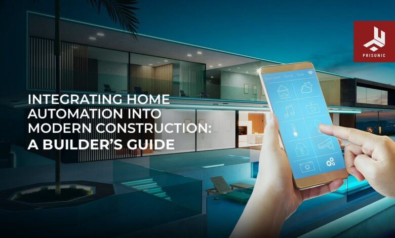 Integrating Home Automation into Modern Construction A Builder’s Guide